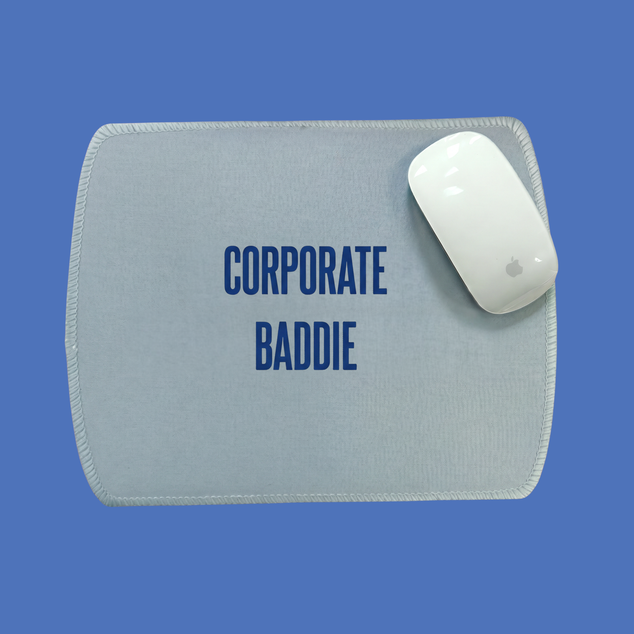 Подложка за мишка - Corporate Baddie 💅